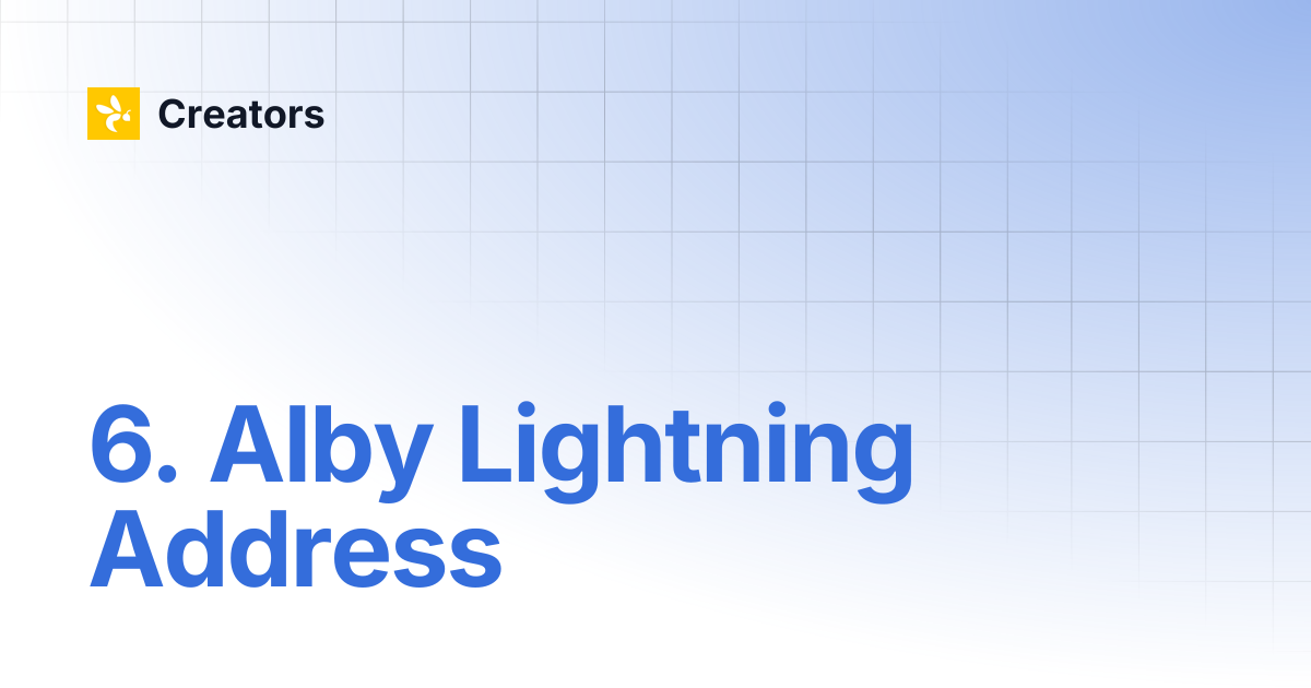 6. Alby Lightning Address | Value 4 Value PeerTube guide | Creators