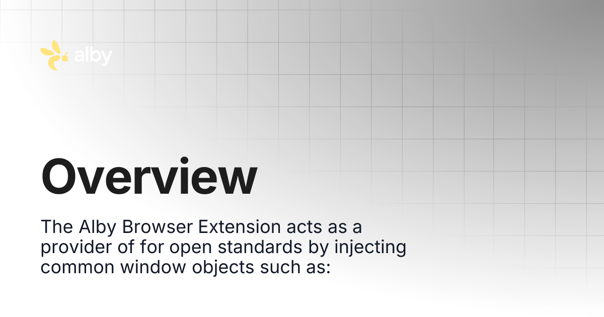 Overview | Alby Browser Extension APIs | Alby Developer Guide