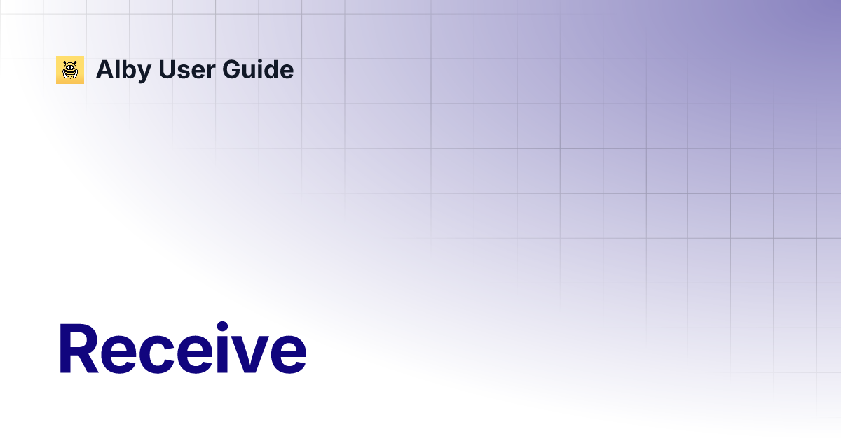 Receive | Alby User Guide